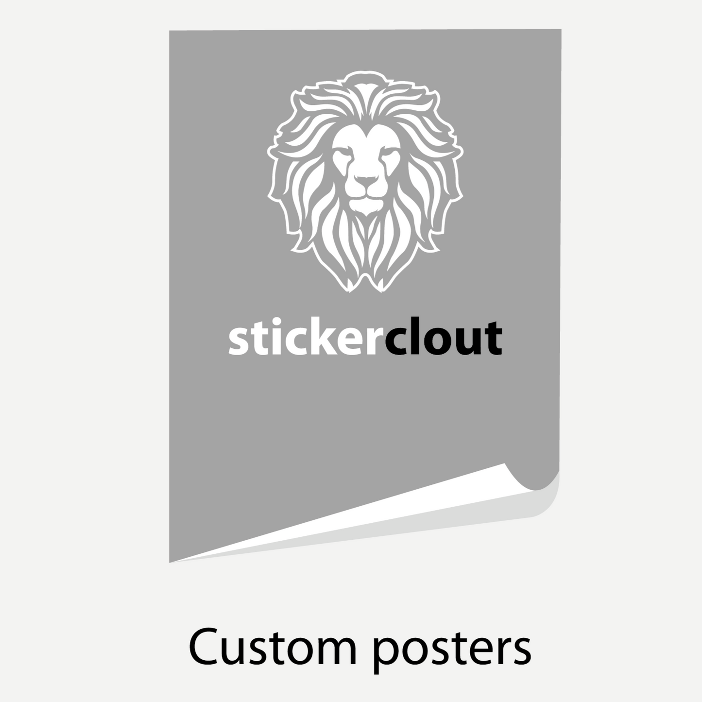 Sticker Clout- Custom Posters